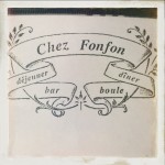 Chez Fonfon, original photography